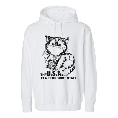 The Usa Is A Terrorist State Garment-Dyed Fleece Hoodie