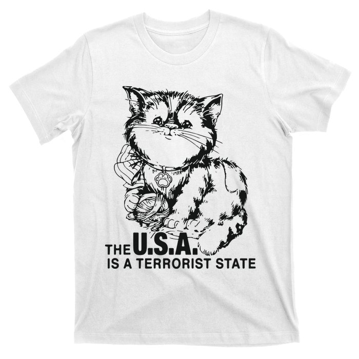 The Usa Is A Terrorist State T-Shirt