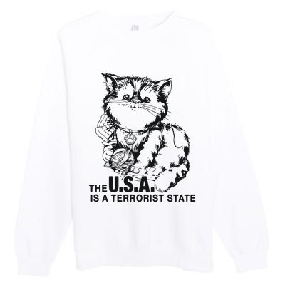 The Usa Is A Terrorist State Premium Crewneck Sweatshirt