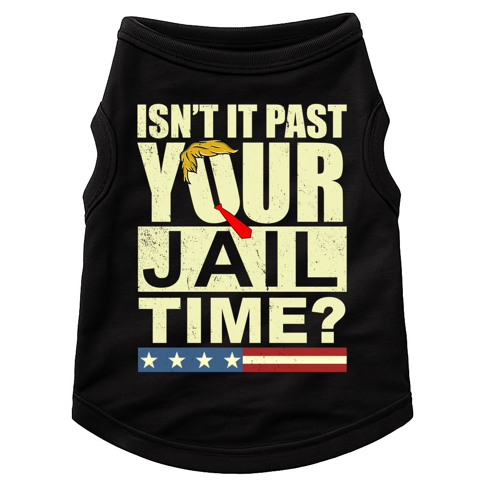 Trump Usa Isn’T It Past Your Jail Time Vintage Doggie Tank