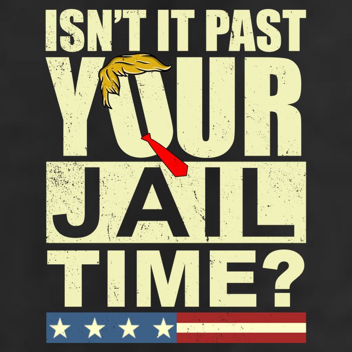 Trump Usa Isn’T It Past Your Jail Time Vintage Hat