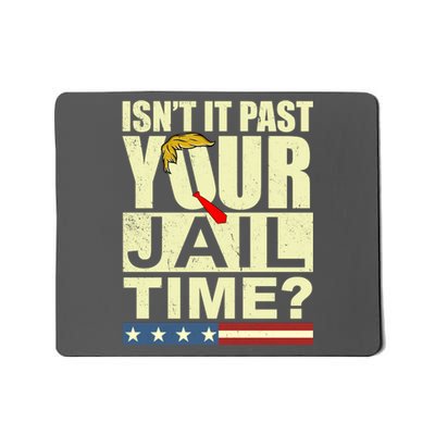 Trump Usa Isn’T It Past Your Jail Time Vintage Mousepad