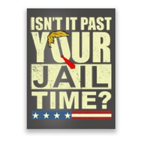 Trump Usa Isn’T It Past Your Jail Time Vintage Poster