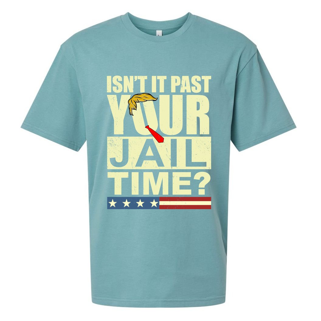 Trump Usa Isn’T It Past Your Jail Time Vintage Sueded Cloud Jersey T-Shirt