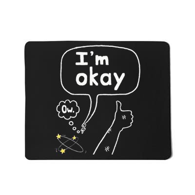 Thumbs Up IM Okay Mousepad