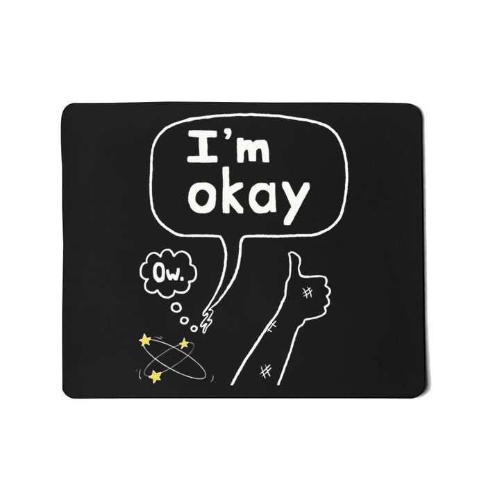 Thumbs Up IM Okay Mousepad