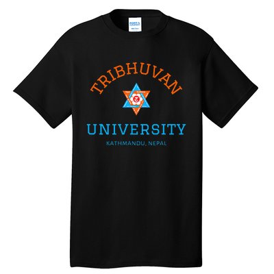 Tribhuvan University Kathmandu Nepal The Oldest University Tall T-Shirt