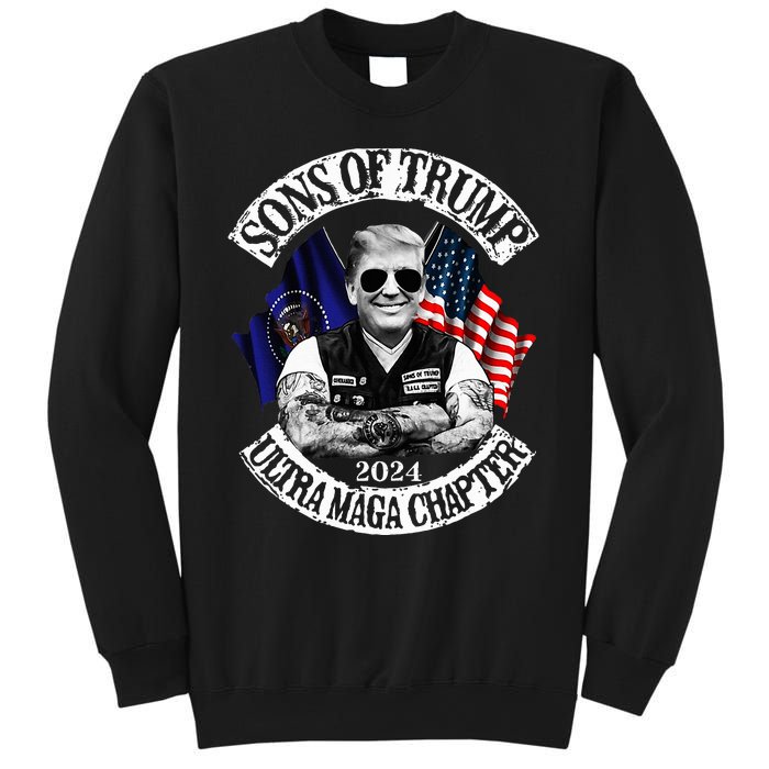 Trump Ultra Maga Sons Of Trump Ultra Maga Chapter 2024 Sweatshirt