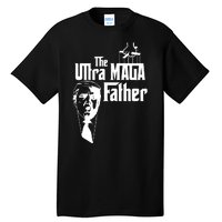 The Ultra MAGA Father Trump 2024 USA Parody Tall T-Shirt