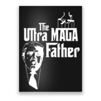 The Ultra MAGA Father Trump 2024 USA Parody Poster