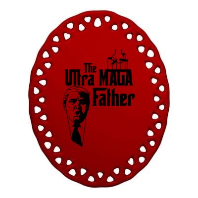 The Ultra MAGA Father Trump 2024 USA Parody Ceramic Oval Ornament