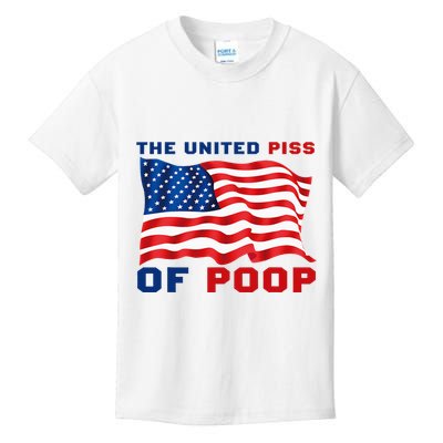 The United Piss Of Poop American Flag Saying Kids T-Shirt