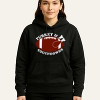 Turkey And Touchdowns Hoodie