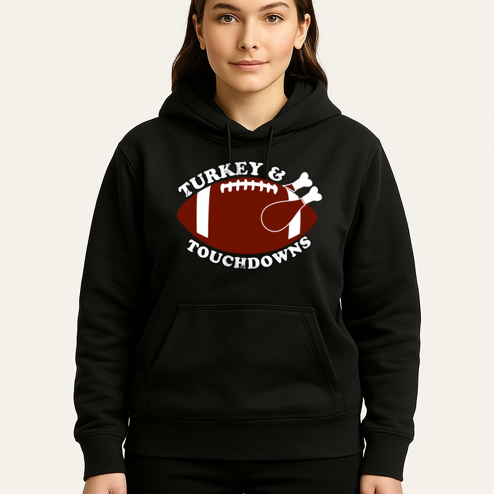 Turkey And Touchdowns Hoodie