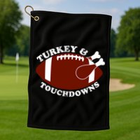 Turkey And Touchdowns Golf Towel