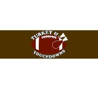 Turkey And Touchdowns Bumper Sticker