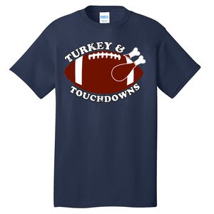 Turkey And Touchdowns Tall T-Shirt