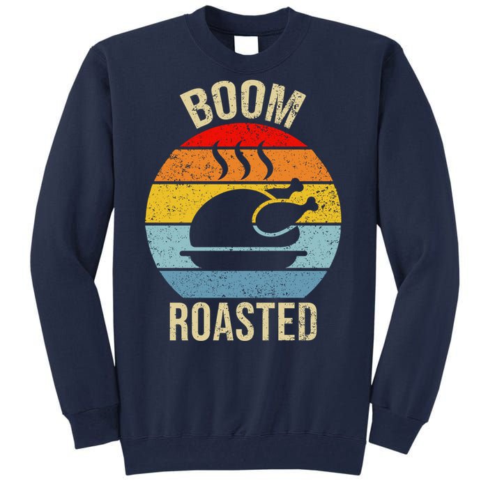 Turkey Boom Roasted Vintage Funny Holiday Tall Sweatshirt