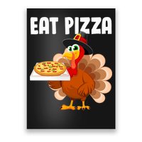 Turkey Eat Pizza Funny Poster