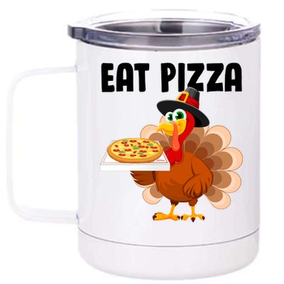 Turkey Eat Pizza Funny 12 oz Stainless Steel Tumbler Cup