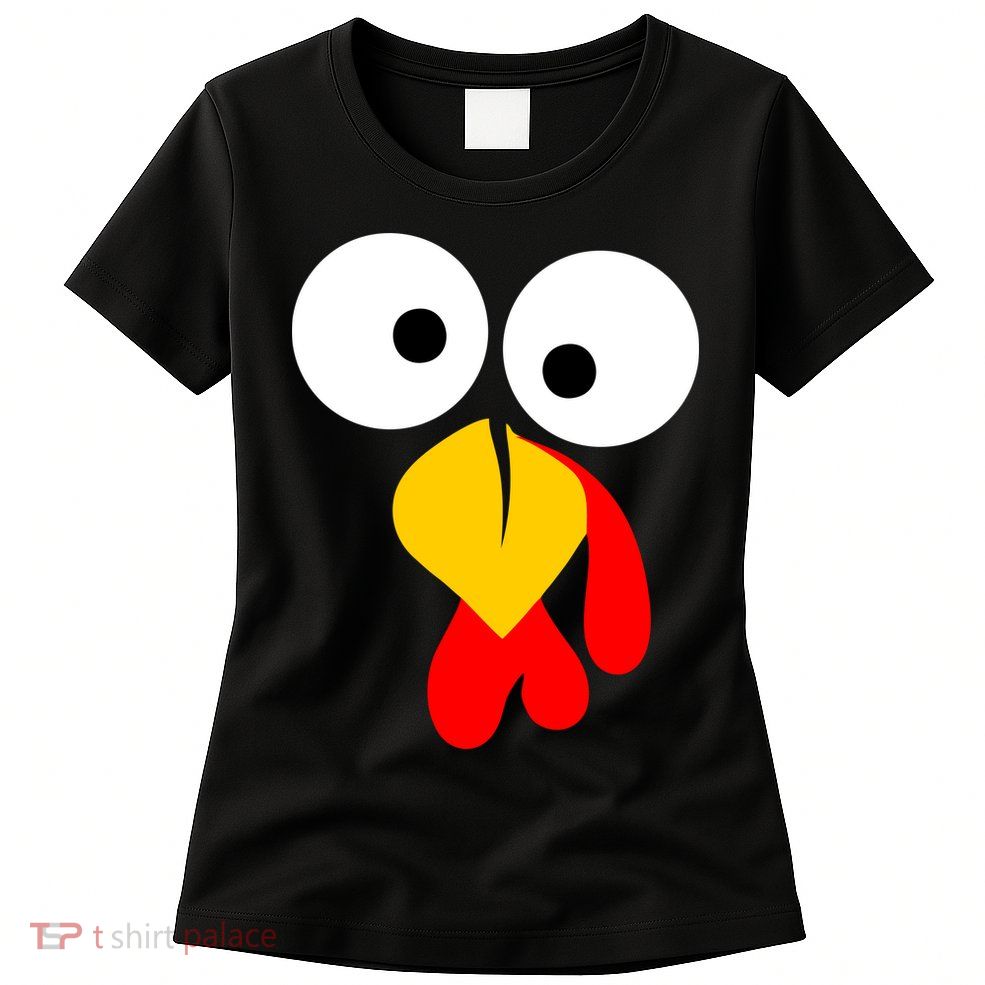 Turkey Face Funny Thanksgiving Day Womens T-Shirt