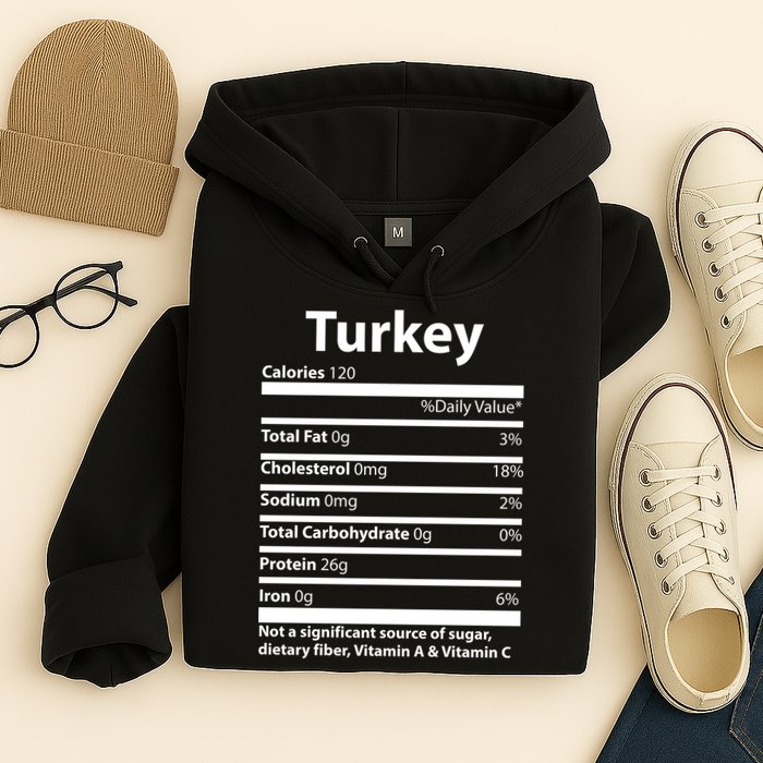 Turkey Nutritional Facts Funny Thanksgiving Hoodie