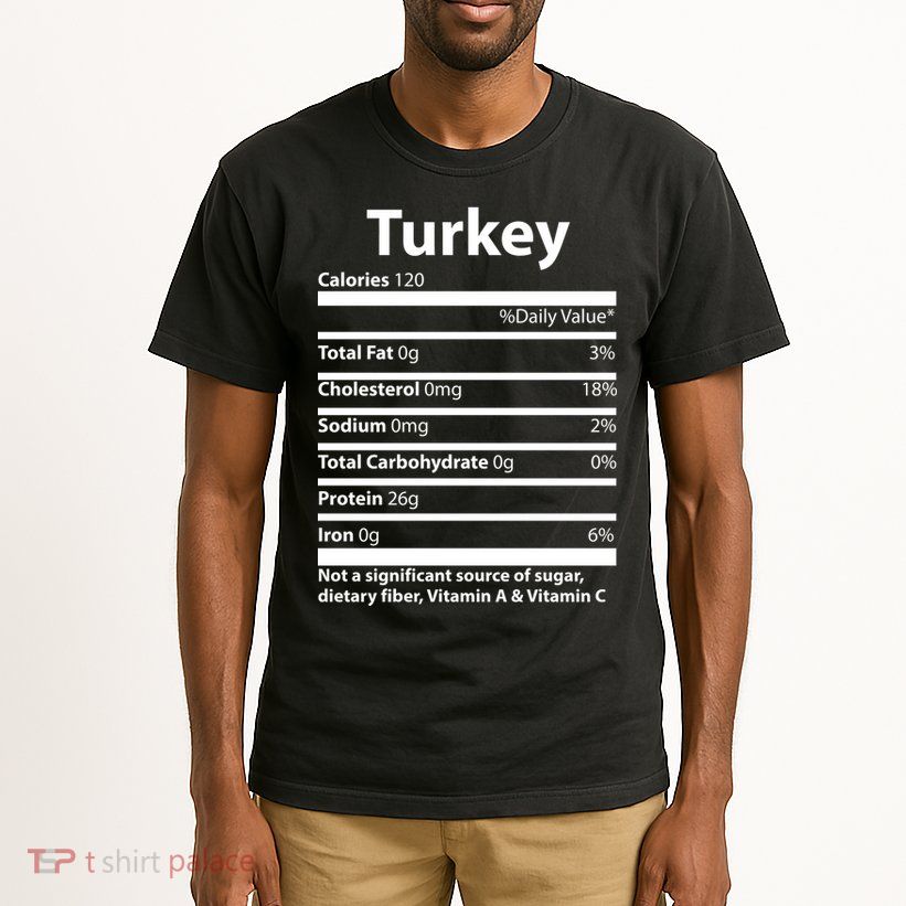 Turkey Nutritional Facts Funny Thanksgiving Tall T-Shirt