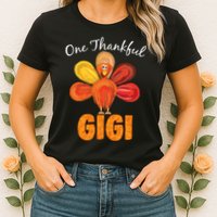 Turkey One Thankful Gigi Womens T-Shirt