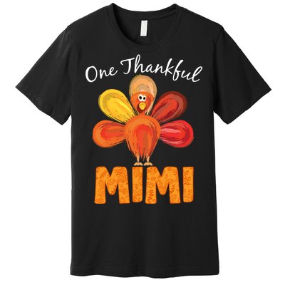 Turkey One Thankful Mimi Premium T-Shirt