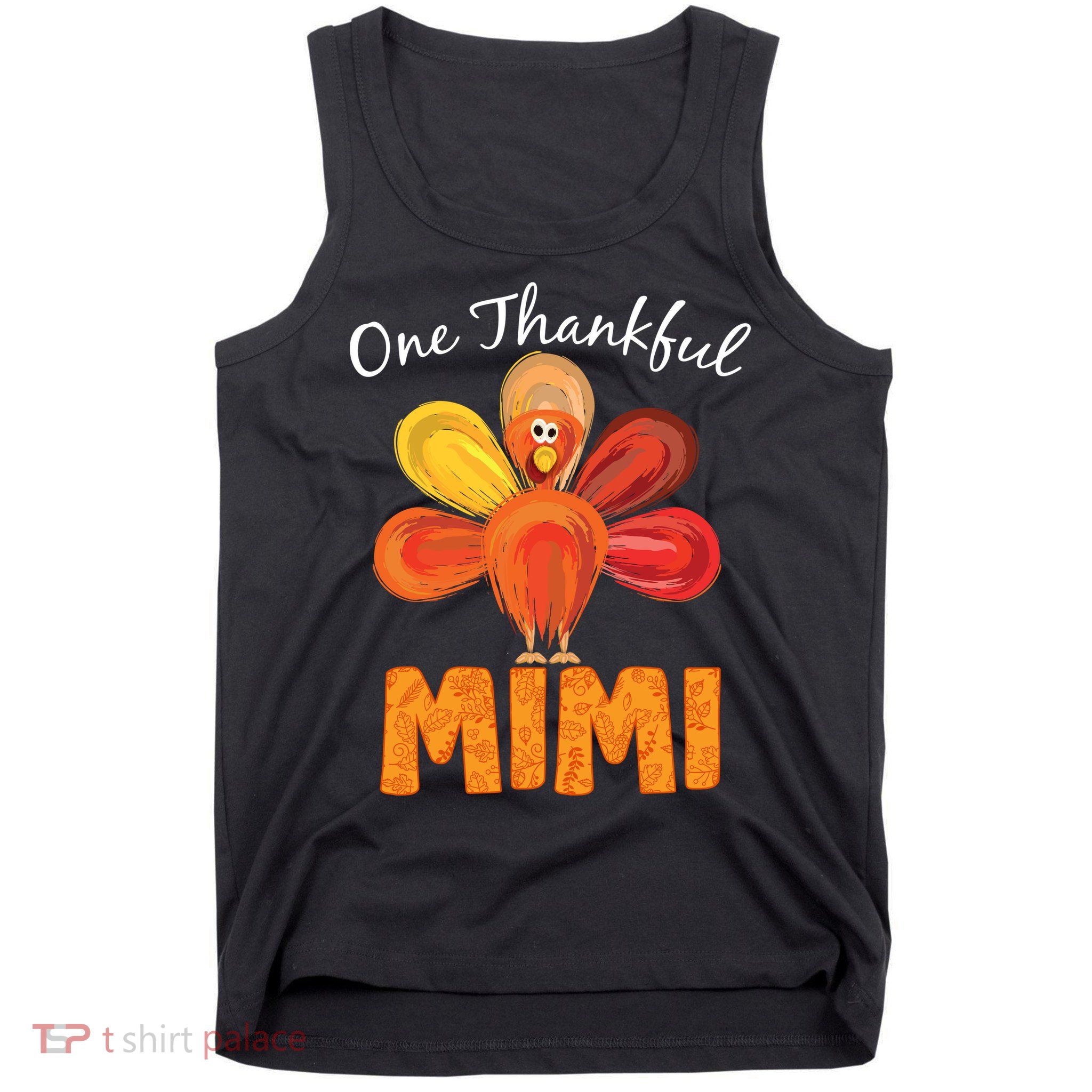 Turkey One Thankful Mimi Tank Top