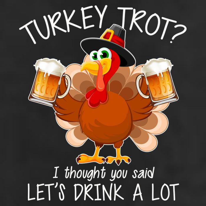 Turkey Trot? I Thought You Said Let's Drink A Lot Adult Drive Performance Visor