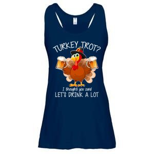 Turkey Trot? I Thought You Said Let's Drink A Lot Ladies Essential Flowy Tank