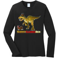 Turkeysaurus Rex T-Rex Thanksgiving Ladies Long Sleeve Shirt