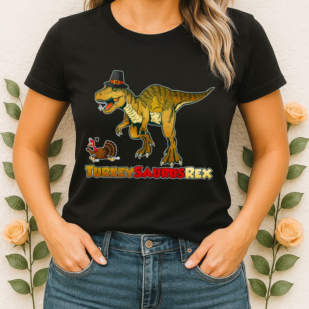 Turkeysaurus Rex T-Rex Thanksgiving Womens T-Shirt