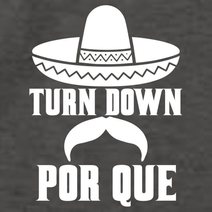 Turn Down Por Que Funny Cinco De Mayo Vector Backpack