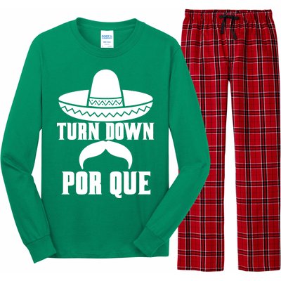 Turn Down Por Que Funny Cinco De Mayo Long Sleeve Pajama Set