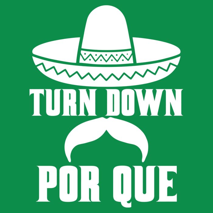 Turn Down Por Que Funny Cinco De Mayo Baby Bodysuit