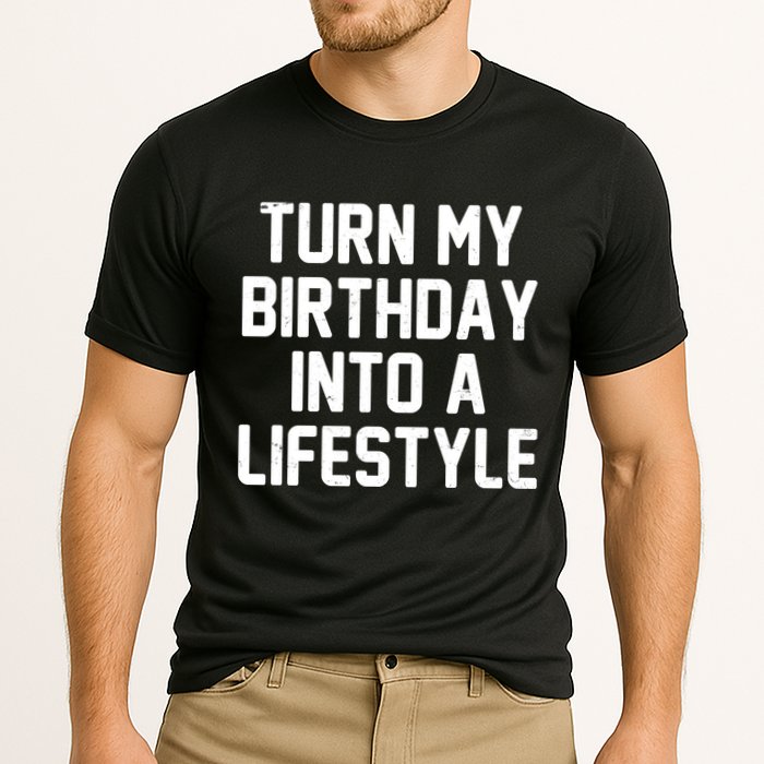 Turn My Birthday Into A Lifestyle Cooling Performance Crew T-Shirt