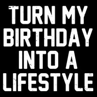 Turn My Birthday Into A Lifestyle Cooling Performance Crew T-Shirt