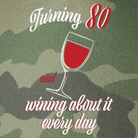 Turning 80 And Wining About It Everyday Legacy Tie Dye Trucker Hat