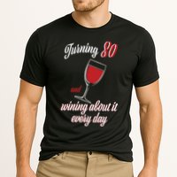 Turning 80 And Wining About It Everyday Performance Shirt