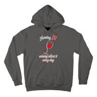 Turning 80 And Wining About It Everyday Tall Hoodie
