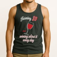 Turning 80 And Wining About It Everyday Tank Top
