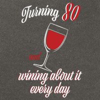 Turning 80 And Wining About It Everyday Cotton Canvas Backpack