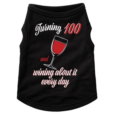 Turning 100 And Wining About It Everyday Doggie Tank