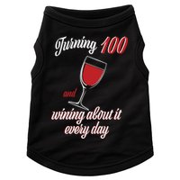 Turning 100 And Wining About It Everyday Doggie Tank