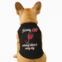 Turning 100 And Wining About It Everyday Doggie Tank