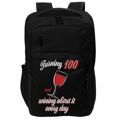 Turning 100 And Wining About It Everyday Impact Tech Backpack