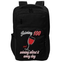 Turning 100 And Wining About It Everyday Impact Tech Backpack