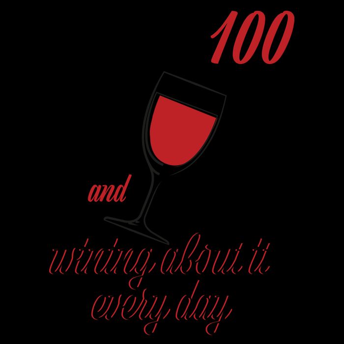 Turning 100 And Wining About It Everyday Mug